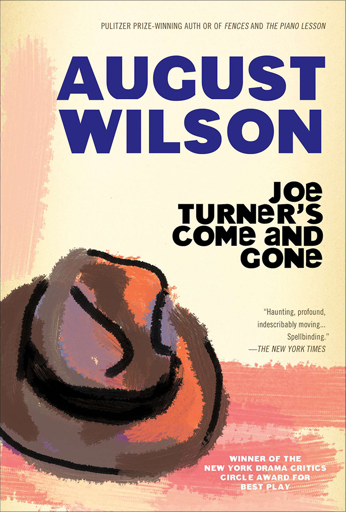 A PLUME BOOK JOE TURNERS COME AND GONE AUGUST WILSON is one of Americas - photo 1