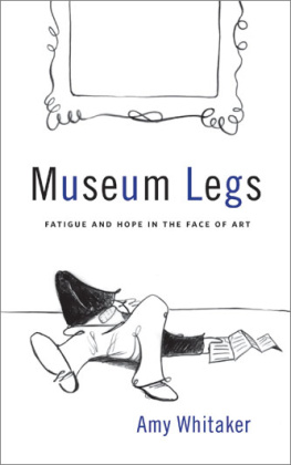 Whitaker Museum legs: fatigue and hope in the face of art