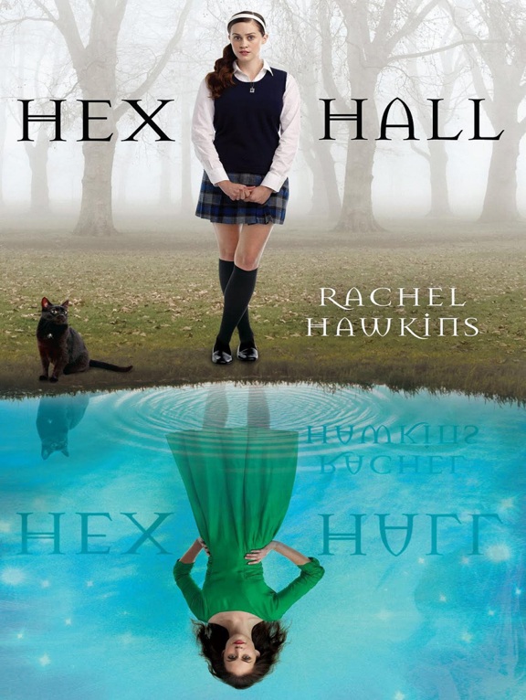 HEX HALL RACHEL HAWKINS Product Details Pub Date April 2010 Publisher - photo 1