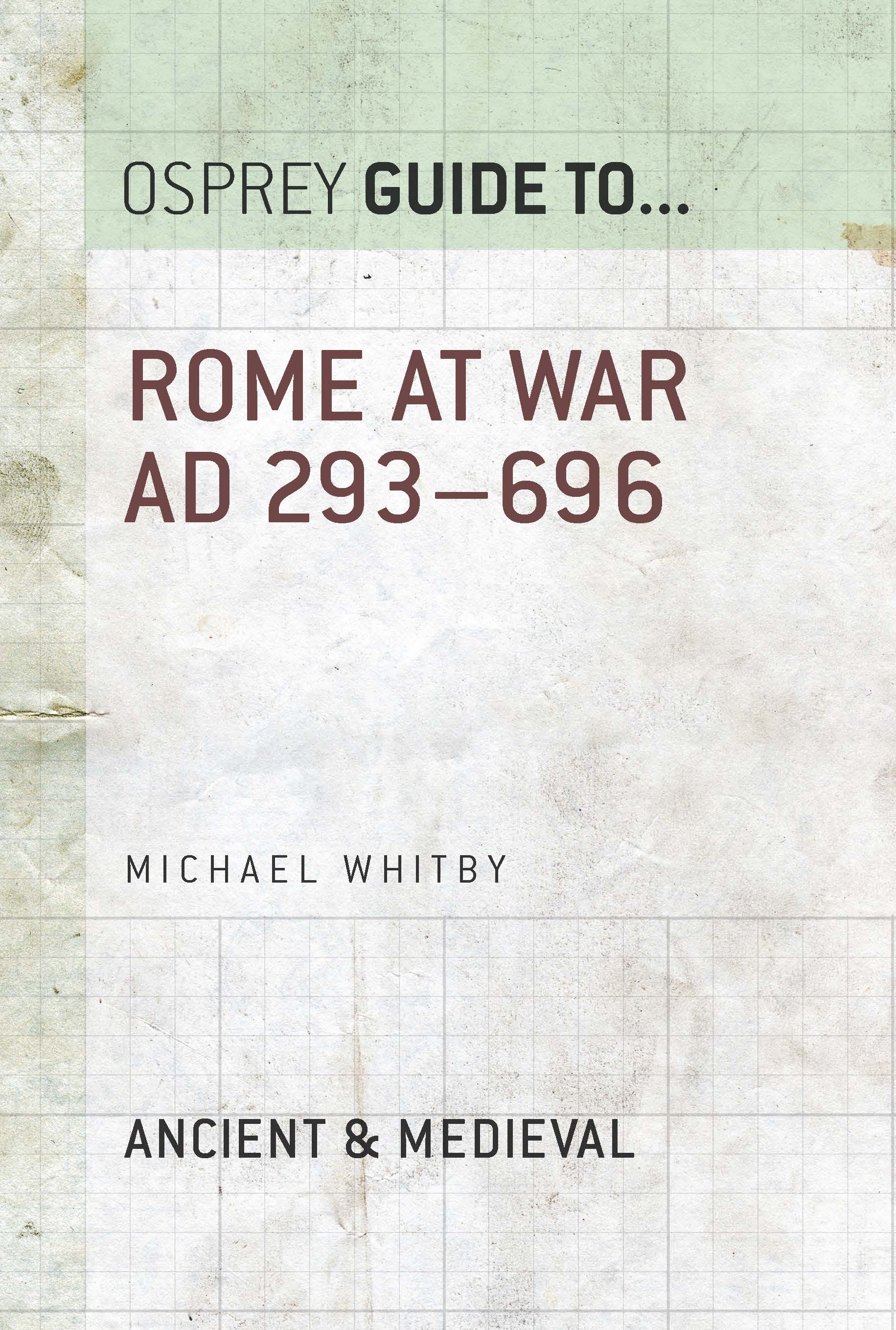 Guide To Rome at War AD 293696 Michael Whitby Contents Introduction In the - photo 1