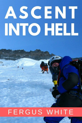 White - Ascent Into Hell: Mount Everest