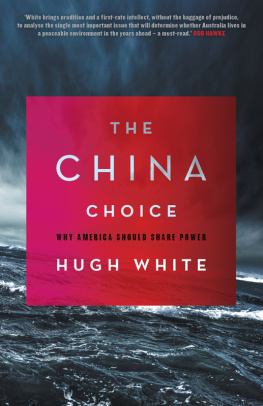 White The China Choice: Why America Should Share Power