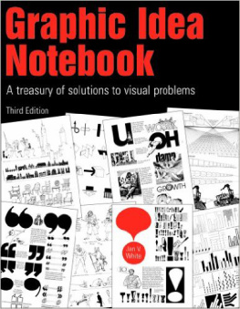 White - Graphic idea notebook: a treasury of solutions to visual problems