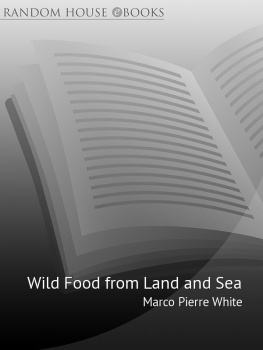 White Wild Food from Land and Sea