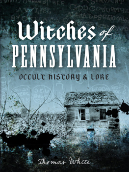 White - Witches of Pennsylvania: occult history & lore