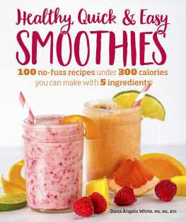 White Healthy Quick and Easy Smoothies