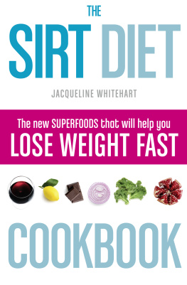 Whitehart - The Sirt Diet Cookbook