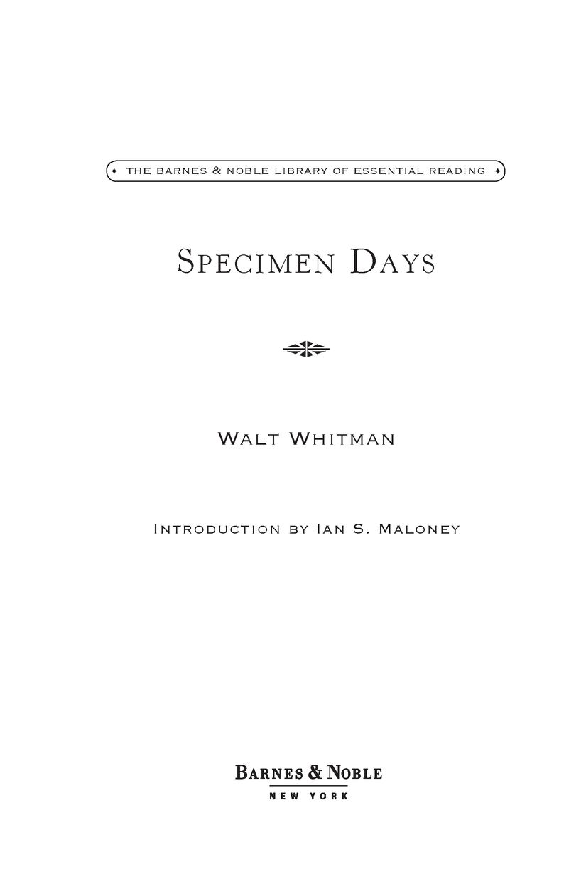 INTRODUCTION WALT WHITMANS SPECIMEN DAYS PUBLISHED IN 1882 PROVIDES AN - photo 1