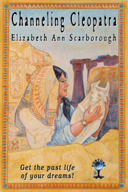 Elizabeth Ann Scarborough - Channeling Cleopatra