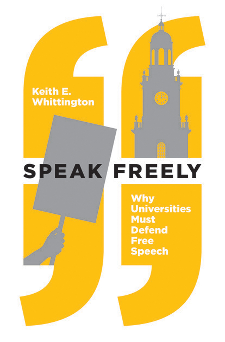 Speak freely why universities must defend free speech - image 1