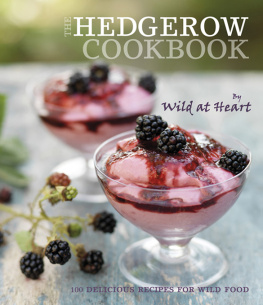 Wild at Heart (Firm) - The Hedgerow Cookbook