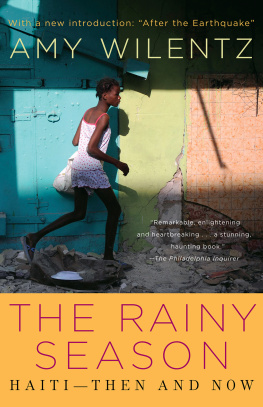 Wilentz Rainy Season: Haiti-Then and Now