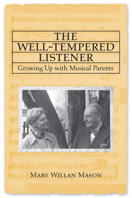 Willan Healey - The well-tempered listener: growing up with musical parents