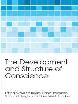 WILLEM KOOPS - The Development and Structure of Conscience