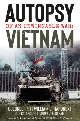 William C. Haponski Autopsy Of An Unwinnable War;Vietnam