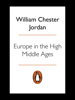 William Chester Jordan Europe in the High Middle Ages