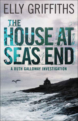 Elly Griffiths - House at Seas End