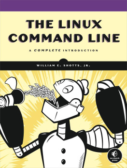 William E. Shotts Jr - The Linux command line a complete introduction