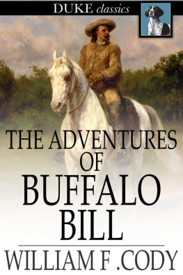 William F. Cody - The Adventures of Buffalo Bill