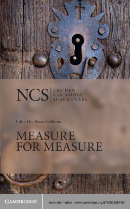 William Shakespeare edited by Brian Gibbons Measure for Measure