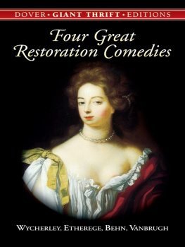 William Wycherley Four Great Restoration Comedies