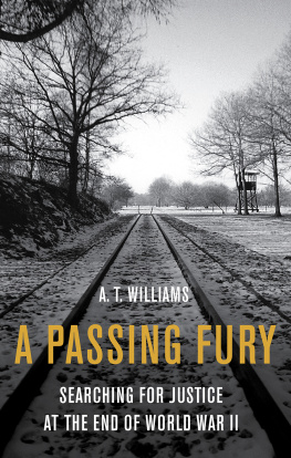 Williams - A passing fury: searching for justice at the wars end