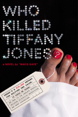 Mavis Kaye - Who Killed Tiffany Jones?