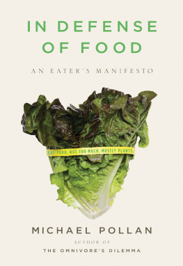 Pollan - In Defense of Food: An Eaters Manifesto