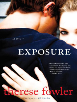 Therese Fowler - Exposure