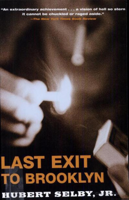 Hubert Selby Jr. Last Exit to Brooklyn (An Evergreen book)