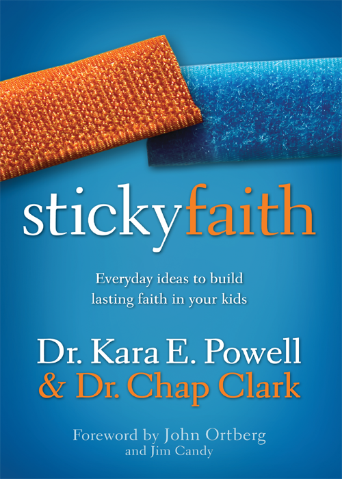 stickyfaith Everyday ideas to build lasting faith in your kids Dr Kara - photo 1