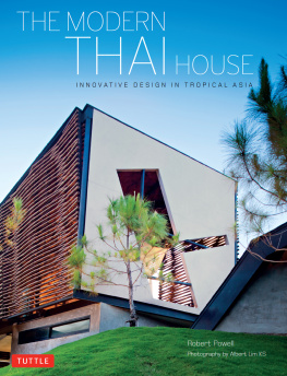 Powell - The Modern Thai House: Innovative Designs in Tropical Asia