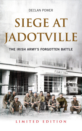 Power Siege at jadotville: the irish armys forgotten battle