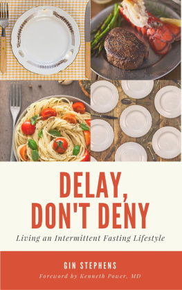 Power Kenneth - Delay, dont deny: living an intermittent fasting life