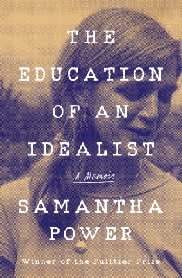 Power The Education of an Idealist: A Memoir