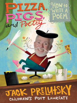 Prelutsky Pizza, Pigs, and Poetry