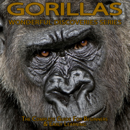 Press Gorillas: the Complete Guide For Beginners & Early Learning