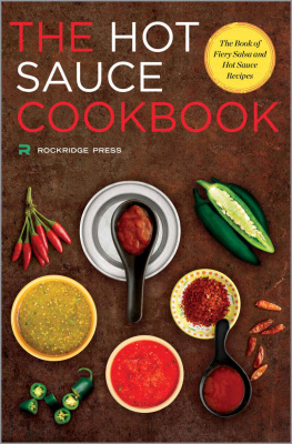 Press - The hot sauce cookbook: the book of fiery salsa and hot sauce recipes