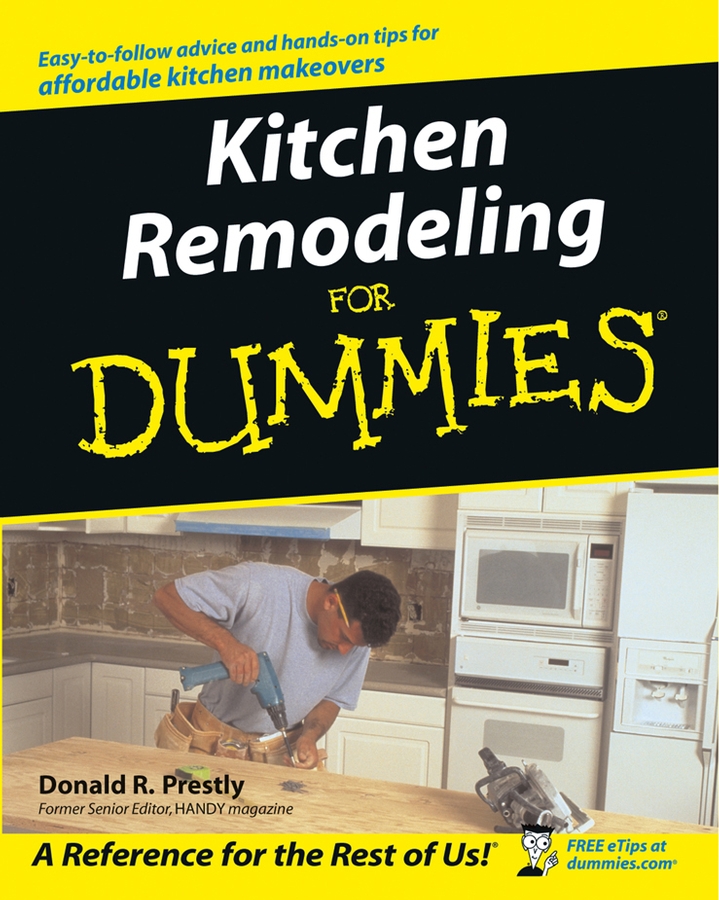 Kitchen Remodeling For Dummies by Donald R Prestly Kitchen Remodeling For - photo 1