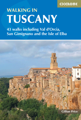 Price Walking in Tuscany: 43 walks including Val dOrcia, San Gimignano and the Isle of Elba