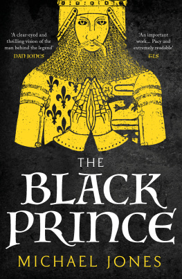 Prince of Wales Edward The black prince: the king that never was