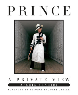 Prince Prince: a private view