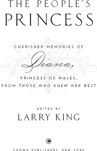 Contents This book is dedicated in loving memory to Diana Princess of - photo 2