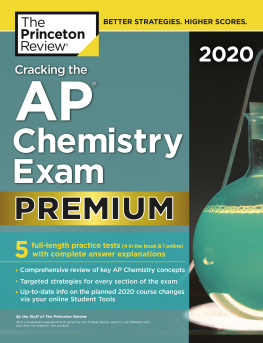 Princeton Review (Firm) - Cracking the AP Chemistry Exam 2020, Premium Edition