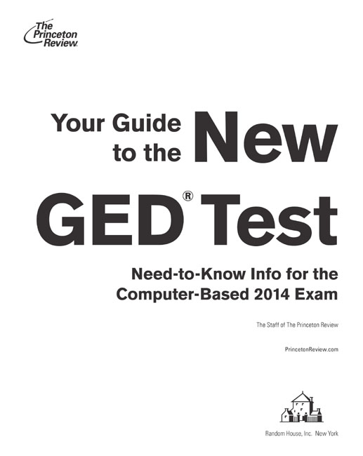 Your guide to the new GED test need-to-know info for the computer-based 2014 exam - photo 3