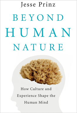 Prinz - Beyond human nature: how culture and experience shape the human mind