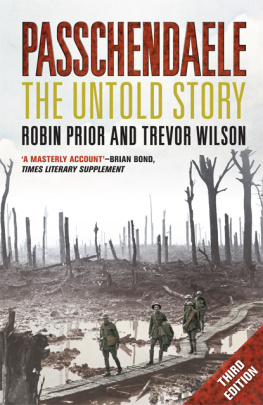 Prior Robin - Passchendaele: the Untold Story