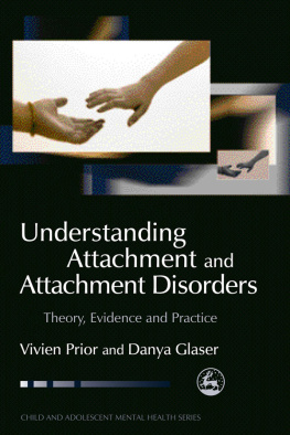 Prior - Understanding Attachment and Attachment Disorders