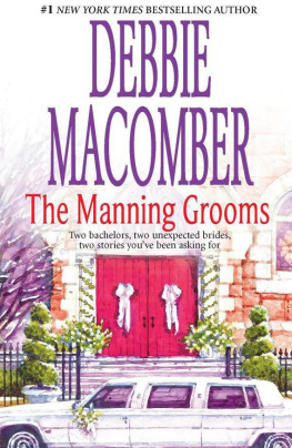 Debbie Macomber The Manning Grooms Book 1