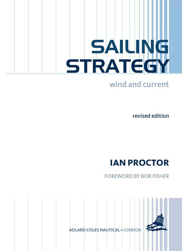 When Ian Proctor first penned this book in 1953 then titled Sailing Wind and - photo 1